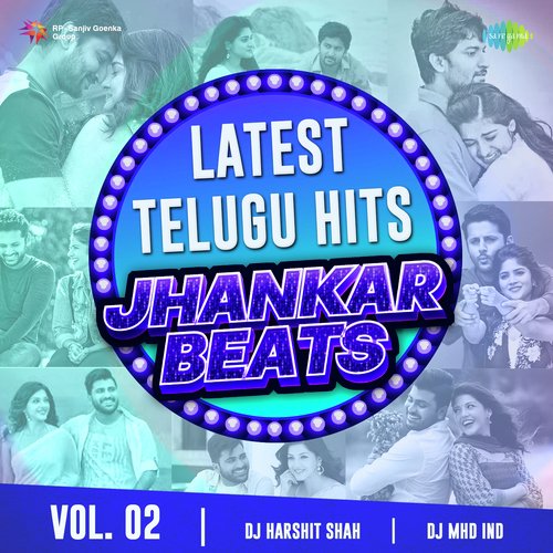 Latest Telugu Hits - Vol. 02 (Jhankar Beats)