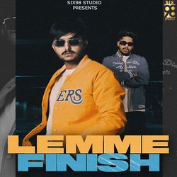 Lemme Finish-RhpTYhZRY3g