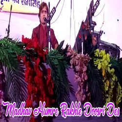 Madhav Humre Rakhle Doosri Des-MicARR1AXEs