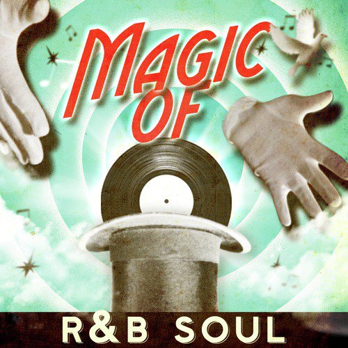 Magic of R&B Soul
