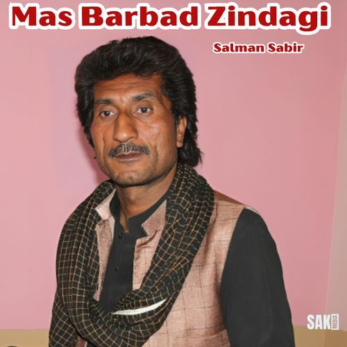 Mas Barbad Zindagi