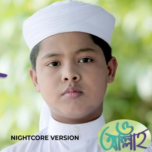 O Allah (Nightcore Version)