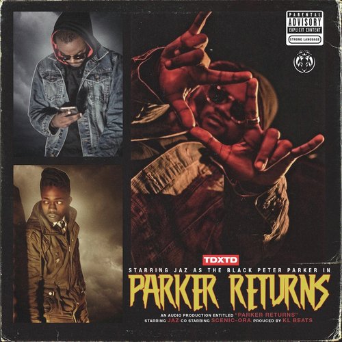 Parker Returns (feat. Scenic-Ora)