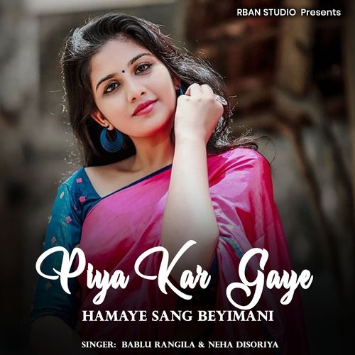 Piya Kar Gaye Hamaye sang Beyimani