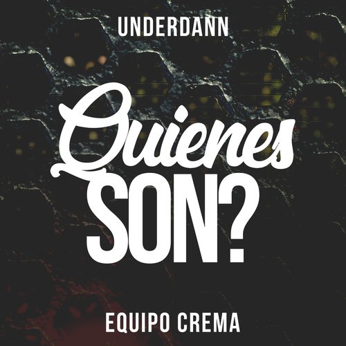 Quiénes Son?