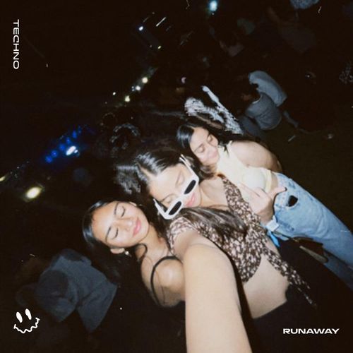 RUNAWAY (TECHNO)