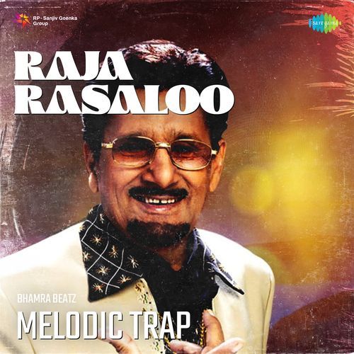 Raja Rasaloo Melodic Trap