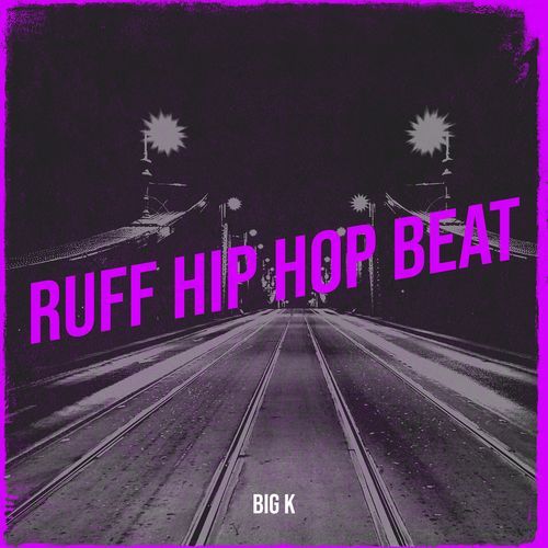 Ruff Hip Hop Beat