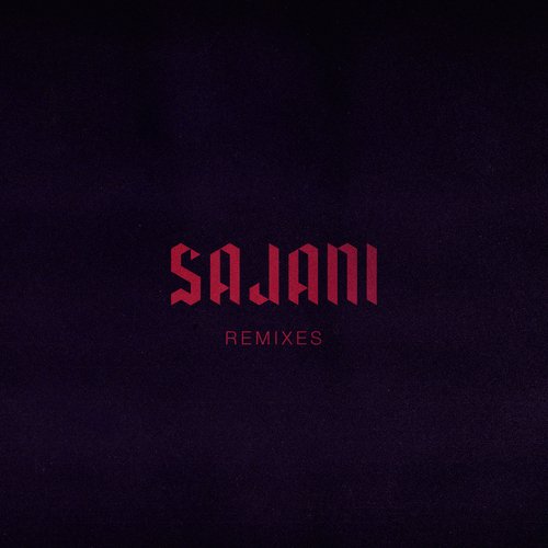 Sajani (feat. Ben Parag) (Remixes)