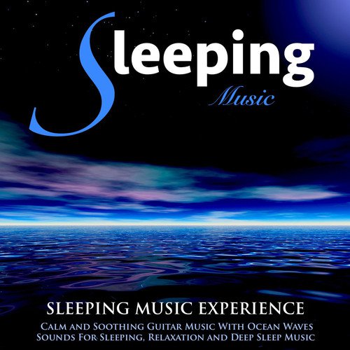 Deep Sleep Music and Ocean Waves