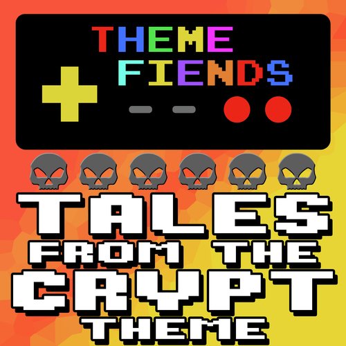 Tales from the Crypt Theme