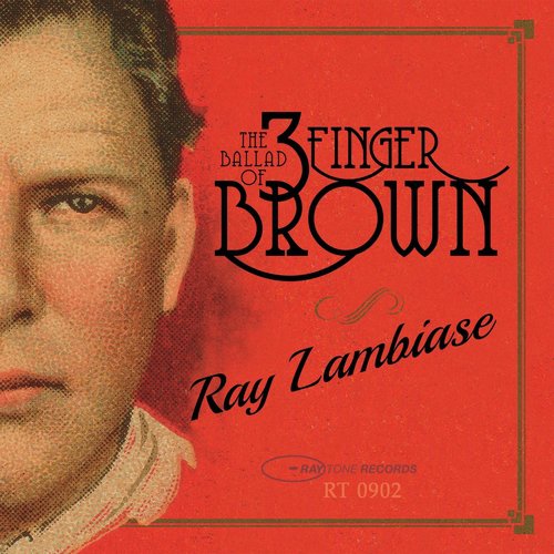 The Ballad of Three Finger Brown