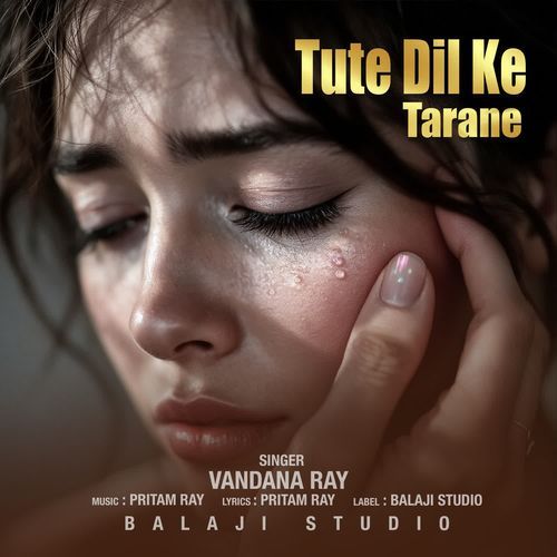 Tute Dil Ke Tarane