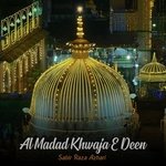 Al Madad Khwaja E Deen