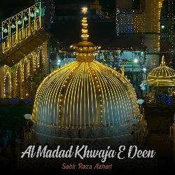 Al Madad Khwaja E Deen
