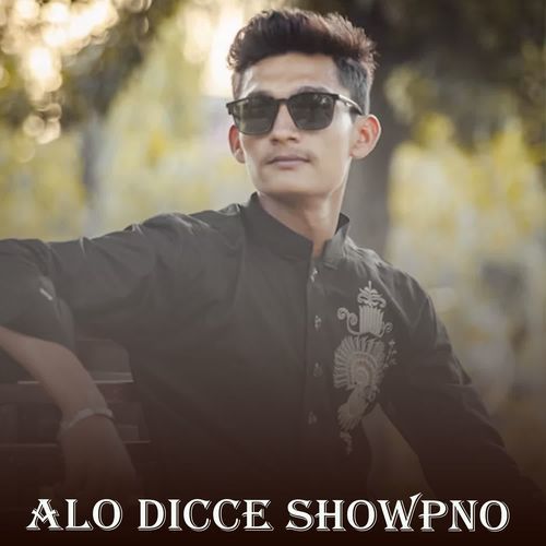 Alo Dicce Showpno