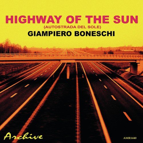 Autostrada del Sole (Highway of the Sun)