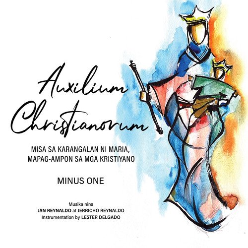 Auxilium Christianorum (Misa Sa Karangalan Ni Maria, Mapag-Ampon Sa Mga Kristiyano - Minus One)_poster_image