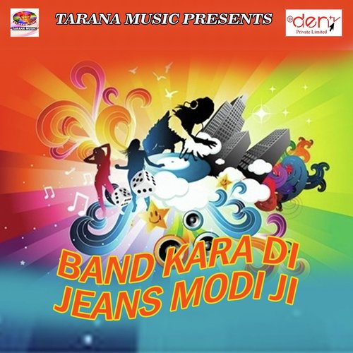 Band Kara Di Jeans Modi Ji