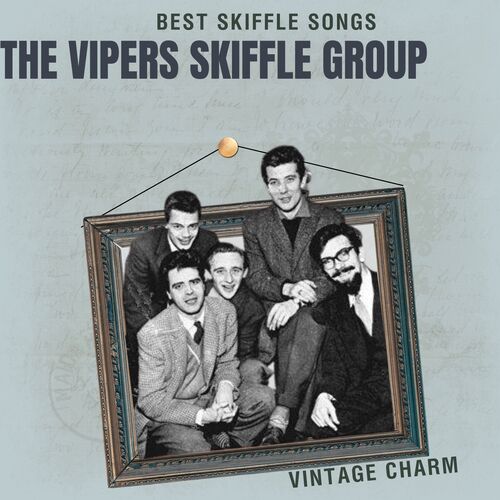 Best Skiffle Songs: The Vipers Skiffle Group (Vintage Charm)