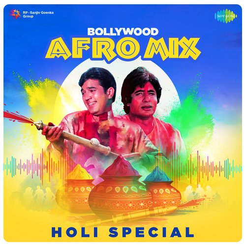 Bollywood Afro Mix - Holi Special