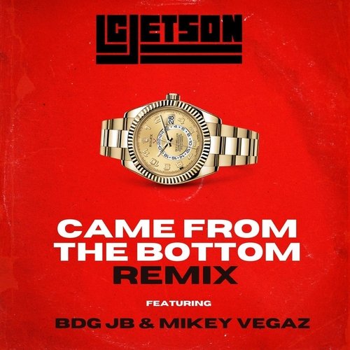 Came from the bottom (Remix) [feat. BDG JB & Mikey Vegaz] cover art