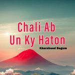 Chali Ab Un Ky Haton