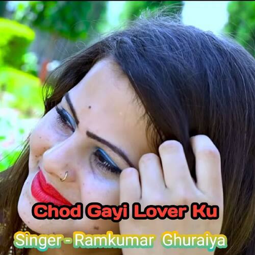 Chod Gayi Lover Ku