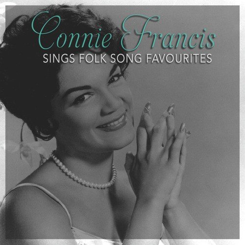 Clementine Lyrics Connie Francis Only On Jiosaavn