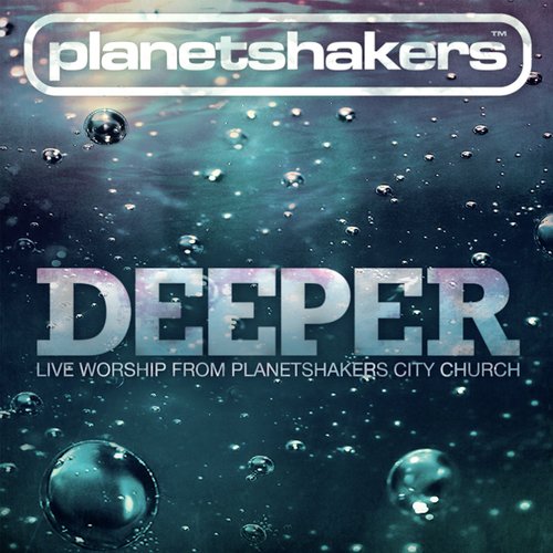 Deeper: Live Worship From Planetshakers City Church_poster_image