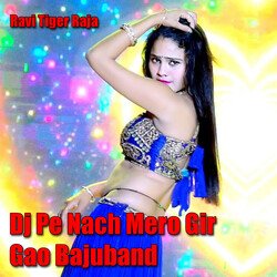 Dj Pe Nach Mero Gir Gao Bajuband-BjxfXhthBQQ