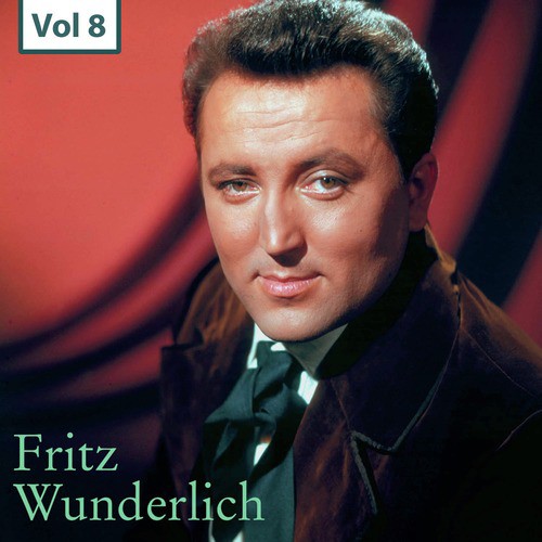 Fritz Wunderlich, Vol. 8