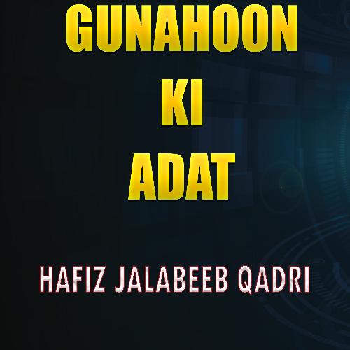 Gunahoon Ki Adat