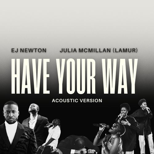 HAVE YOUR WAY (Acoustic)