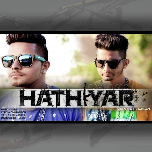 Hathiyar (feat. AJ Bhargava) - Single