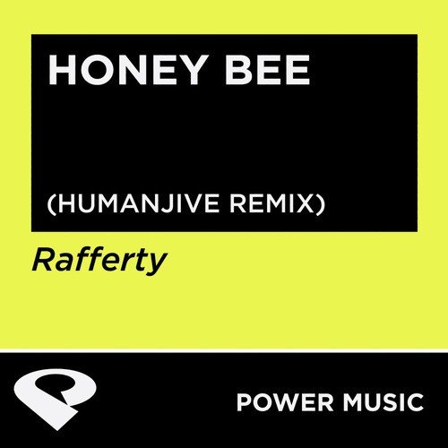 Honey Bee (Humanjive Remix Radio Edit)