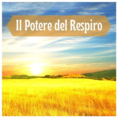 Il potere del respiro