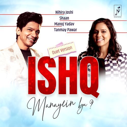 Ishq Manayein Kya (Duet)