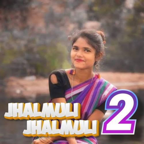 Jhalmuli Jhalmuli 2