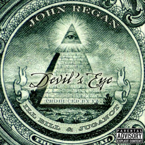 John Regan: Devil's Eye (feat. Ill Bill & Juganot) [YZ]