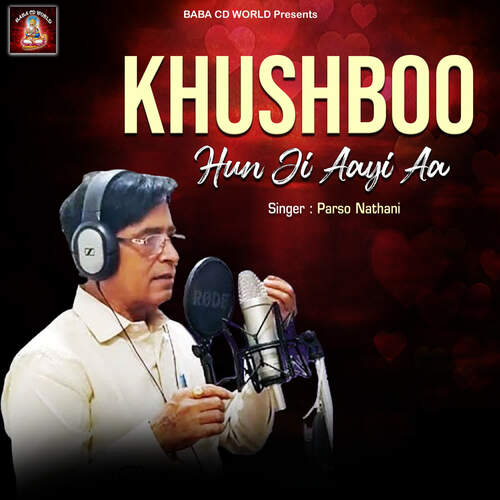 Khushboo Hun Ji Aayi Aa