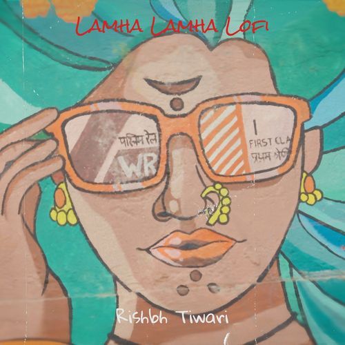 Lamha Lamha Lofi