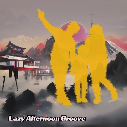 Lazy Afternoon Groove cover art