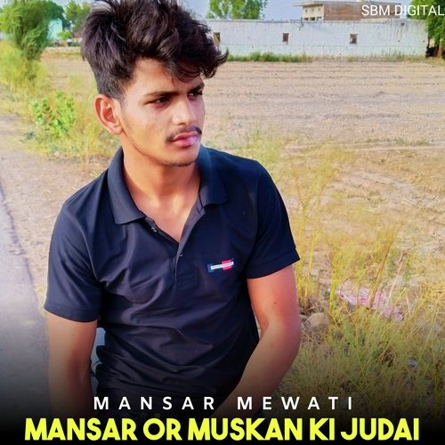 Mansar Or Muskan Ki Judai