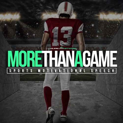 More Than a Game (Sports Motivational Speech)_poster_image