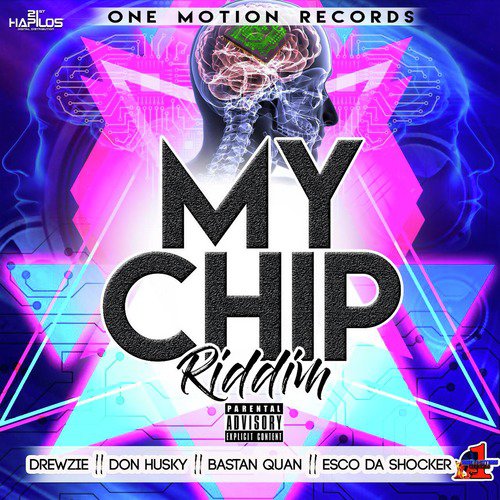 My Chip Riddim