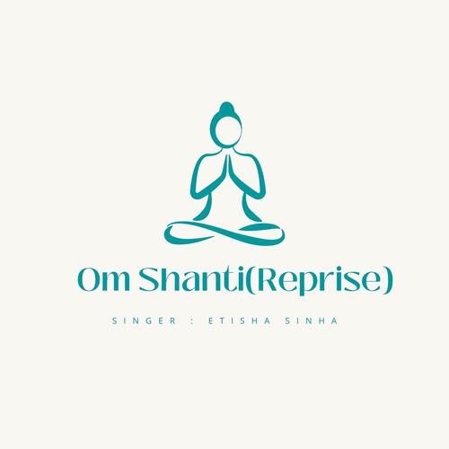 Om Shanti Reprise