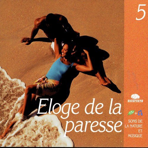 Praise Of The Laziness (Eloge De La Paresse)