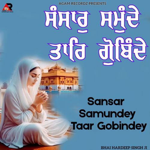 Sansar Samundey Taar Gobindey