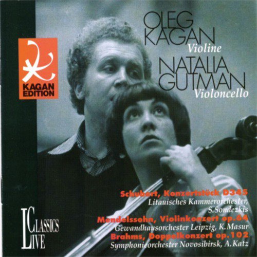 Schubert, Mendelssohn &amp; Brahms: Oleg Kagan Edition, Vol. XV